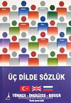 Üç Dilde Sözlük & Türkçe-İngilizce-Rusça