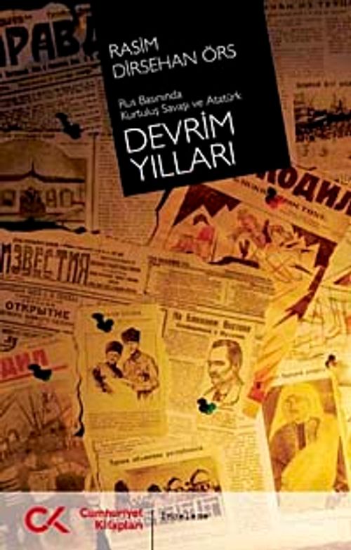 Devrim Yılları & Rus Basınında Kurtuluş Savaşı ve Atatürk