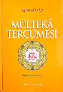 Mülteka Tercümesi & Mevkufat (4 Cilt Takım)