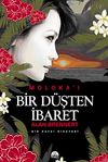 Bir D&uuml;şten İbaret
