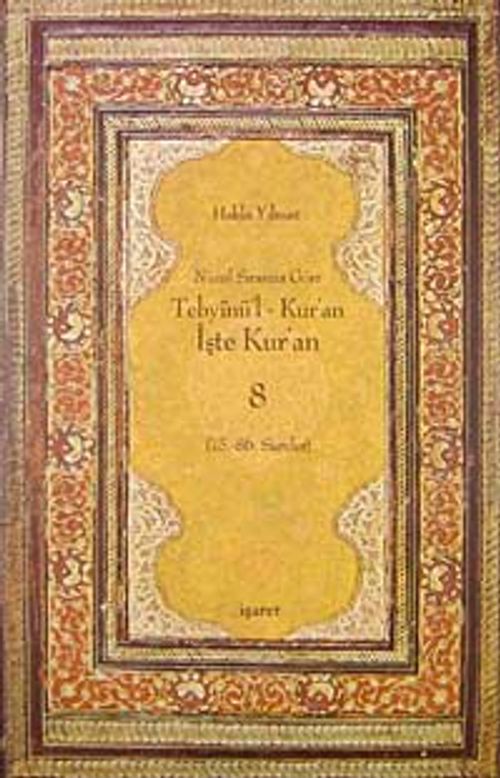 Nüzul Sırasına Göre Tebyinü'l Kur'an-8