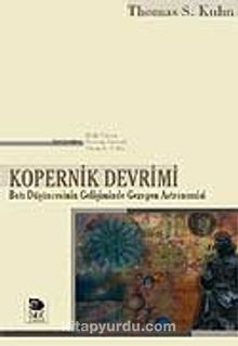 Kopernik Devrimi-Batı Düşüncesinin Gelişiminde Gezegen Astronomisi - Thomas S. Kuhn
