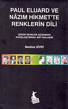 Paul Eluard ve Nazım Hikmet'te Renklerin Dili