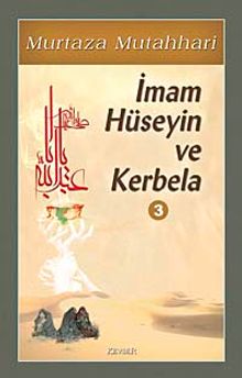 İmam Hüseyin ve Kerbela-3