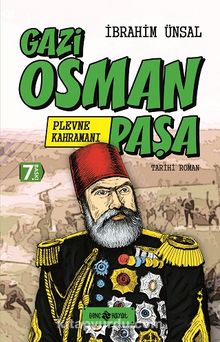 Plevne Kahramanı Gazi Osman Paşa / Bizim Kahramanlarımız 1 (Ciltli)