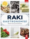 Rakı Gastronomisi & Türkiye’nin Çilingir Sofrası