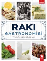 Rakı Gastronomisi & Türkiye'nin Çilingir Sofrası 
