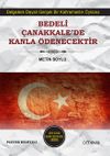 Bedeli &Ccedil;anakkale'de Kanla &Ouml;denecektir (Poster Hediyeli)