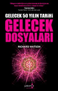 Gelecek Dosyaları & Gelecek 50 Yılın Tarihi