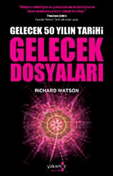 Gelecek Dosyaları & Gelecek 50 Yılın Tarihi