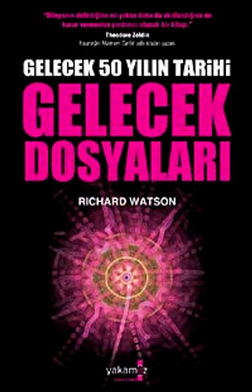 Gelecek Dosyaları & Gelecek 50 Yılın Tarihi
