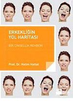 Erkekliğin Yol Haritası & Bir Cinsellik Rehberi