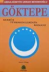 G&ouml;ktepe/Kerk&uuml;k G&ouml;kmenlerinin Romanı