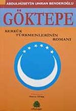 Göktepe/Kerkük Gökmenlerinin Romanı