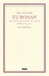 &Uuml;&ccedil; Roman & Altın Maskeli Kral-Monelle'nin Kitabı-D&uuml;şsel Yaşamlar