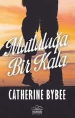 Mutluluğa Bir Kala 