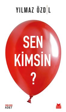 Sen Kimsin? - Yılmaz Özdil