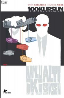 100 Kurşun 6 / Namlu Altı İki Seksen - Brian Azzarello