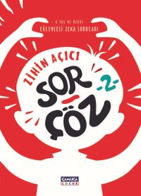 Zihin Açıcı Sor-Çöz 2 / Eğlenceli Zeka Soruları