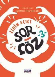 Zihin Açıcı Sor-Çöz 3 / Eğlenceli Zeka Soruları