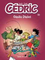 Cedric 21 / Gündüz Düşleri