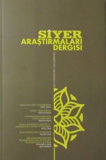 Siyer Araştırmaları Dergisi 6 Aylık Akademik Dergi Ocak-Haziran 2018