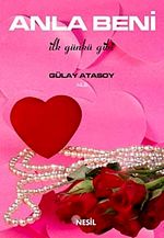 Anla Beni & İlk Günkü Gibi