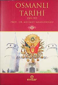Osmanlı Tarihi (1289-1922)