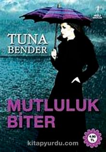 Mutluluk Biter - Tuna Bender