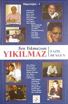 Sen Yıkmazsan Yıkılmaz