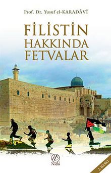 Filistin Hakkında Fetvalar - Prof. Dr. Yusuf el-Karadavi