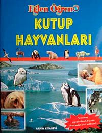 Kutup Hayvanları / Eğlen Öğren