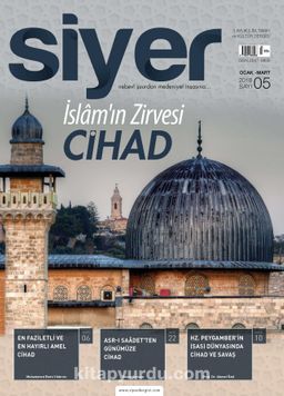 Siyer 3 Aylık İlim Tarih ve Kültür Dergisi Sayı:5 Ocak-Şubat-Mart 2018