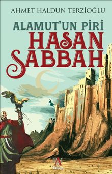 Alamut’un Piri Hasan Sabbah