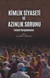 Kimlik Siyaseti ve Azınlık Sorunu & Felsefi Sorgulamalar