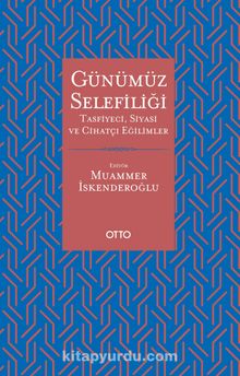 Günümüz Selefiliği - Muammer İskenderoğlu