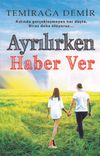 Ayrılırken Haber Ver