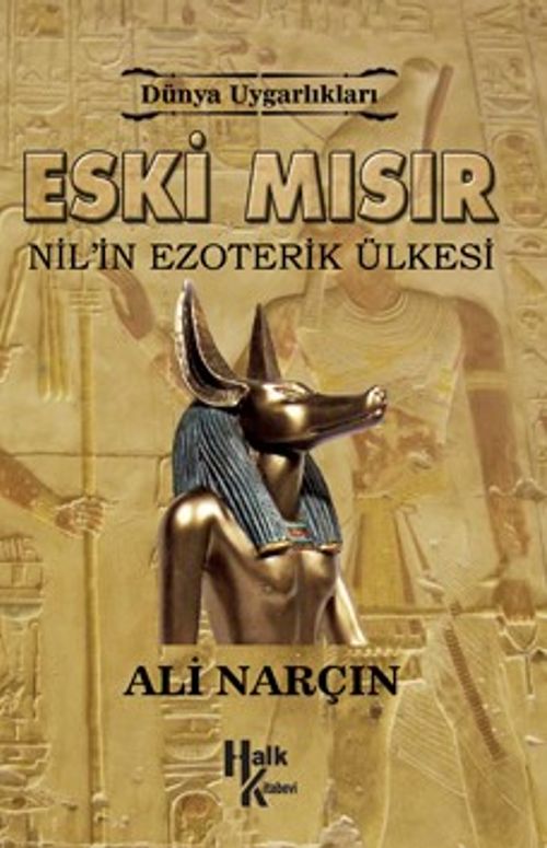 Eski Mısır & Nil'in Ezoterik Ülkesi
