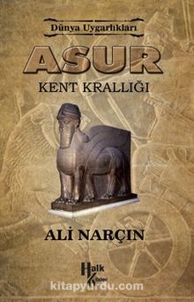 Asur & Kent Krallığı - Ayhan Aslan