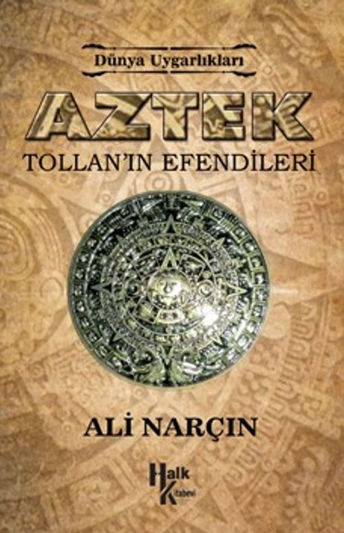 Aztek & Tollan'ın Efendileri