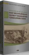 Medine'deki İslami Yapıların ve Baki Mezarlığındaki Ehlibeyt İmamları'nın T&uuml;rbelerinin Tarihi