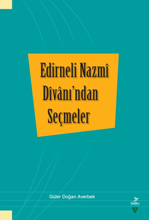 Edirneli Nazmi Divanı'ndan Seçmeler