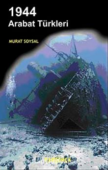 1944 Arabat Türkleri - Murat Soysal