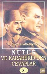 Nutuk ve Kazım Karabekir'den Cevaplar-8