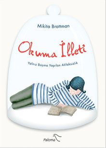 Okuma İlleti & Yalnız Başına Yapılan Ahlaksızlık