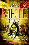 Mete Han / Büyük Hun Hakanı