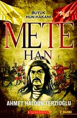 Mete Han / Büyük Hun Hakanı