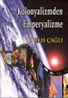 Kolonyalizmden Emperyalizme