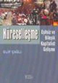 Küreselleşme & Eşitsiz ve Bileşik Kapitalist Gelişme