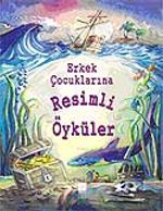 Erkek Çocuklarına Resimli Öyküler